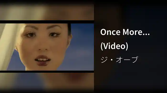 Once More... (Video)