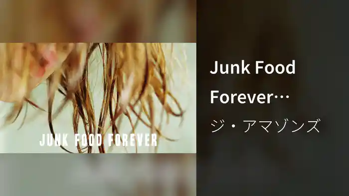 Junk Food Forever (Audio)