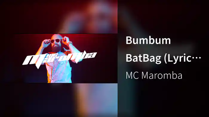 Bumbum BatBag (Lyric Video)
