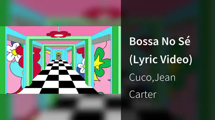 Bossa No Sé (Lyric Video)