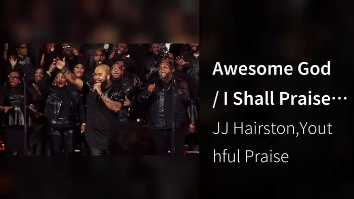 Awesome God / I Shall Praise / Praise To The Rock (Live)