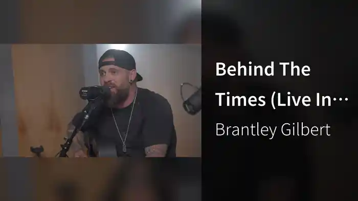 Behind The Times (Live In Studio)