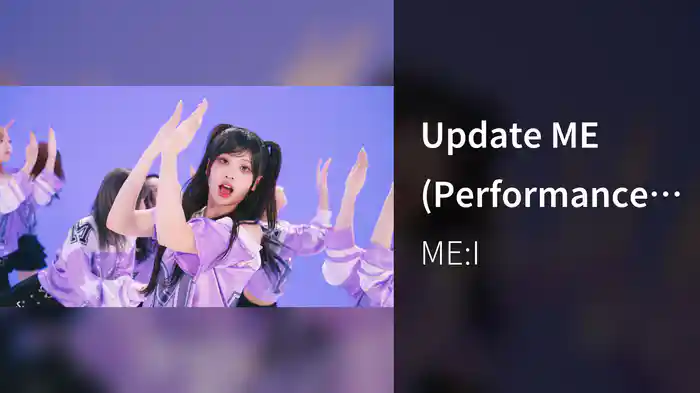 Update ME (Performance Video)