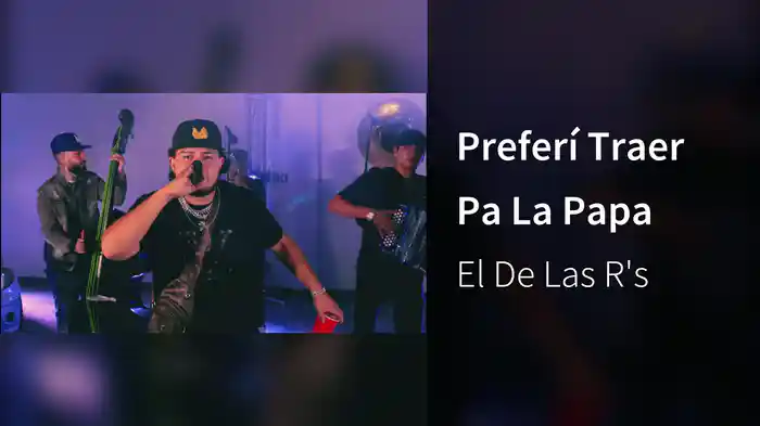 Preferí Traer Pa La Papa