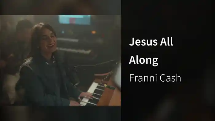 Jesus All Along