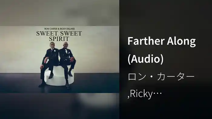 Farther Along (Audio)