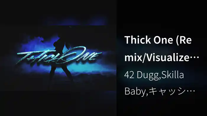 Thick One (Remix/Visualizer)