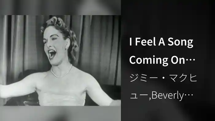 I Feel A Song Coming On (Live On The Ed Sullivan Show, April 26, 1953)