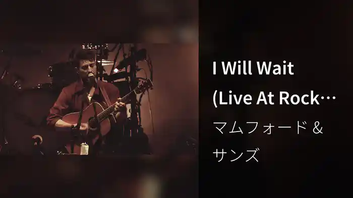 I Will Wait (Live At Rock Werchter, Belgium / 2023)