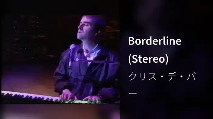 Borderline (Stereo)