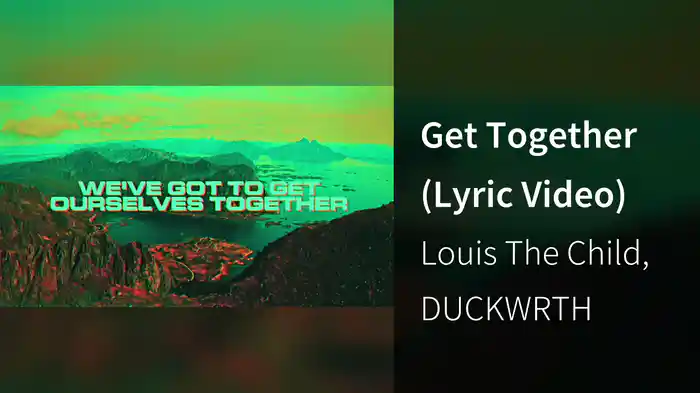 Get Together (Lyric Video)