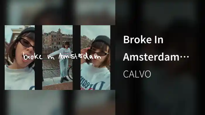Broke In Amsterdam (Lyric Video)
