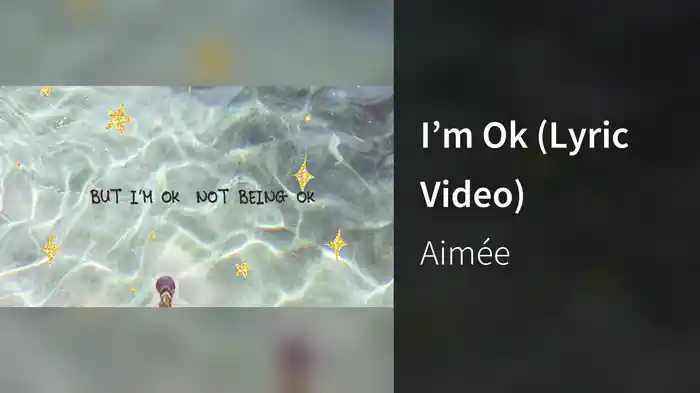 I’m Ok (Lyric Video)