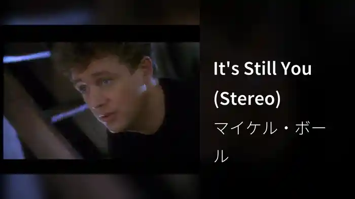 It's Still You (Stereo)
