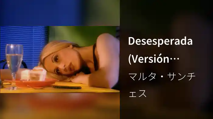 Desesperada (Desperate Lovers) (Versión Inglés)