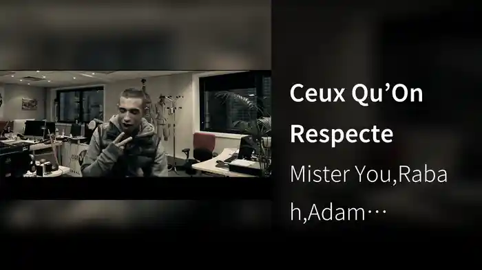 Ceux Qu’On Respecte