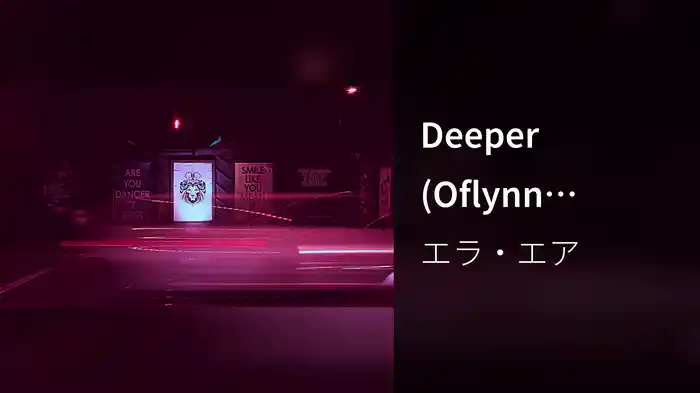 Deeper (Oflynn Remix)
