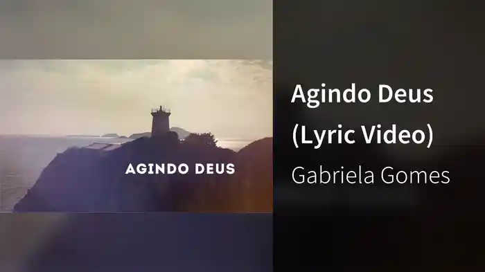 Agindo Deus (Lyric Video)