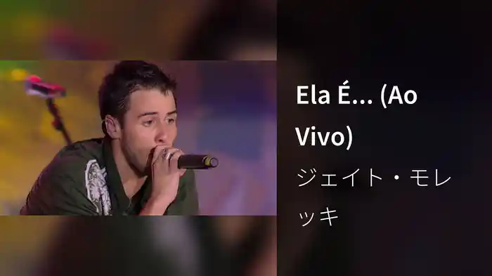 Ela É... (Ao Vivo)