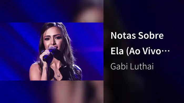 Notas Sobre Ela (Ao Vivo Em São Paulo / 2019)