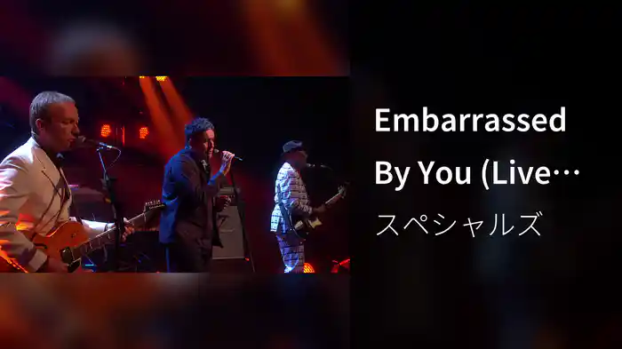 Embarrassed By You (Live On The Graham Norton Show / 2019)