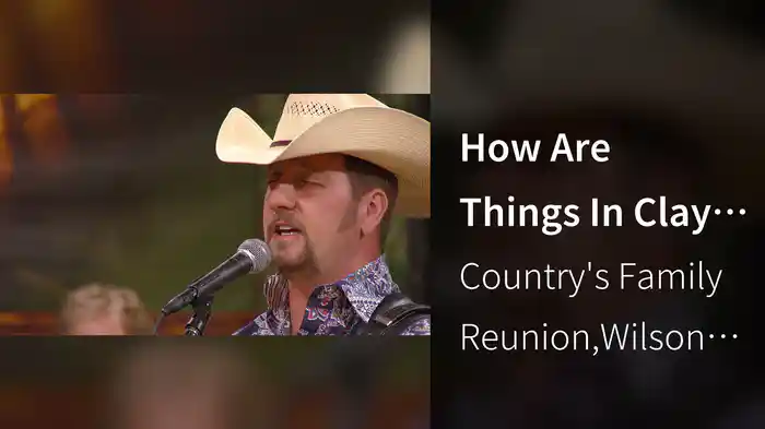 How Are Things In Clay Kentucky (Live / 2012)