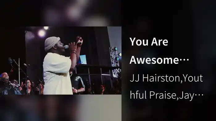 You Are Awesome (Live)