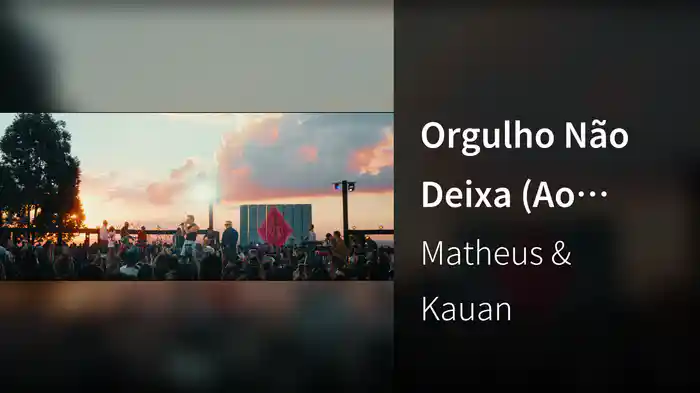 Orgulho Não Deixa (Ao Vivo)
