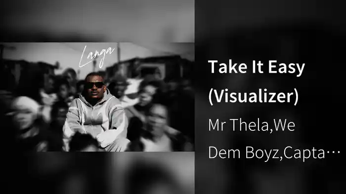 Take It Easy (Visualizer)