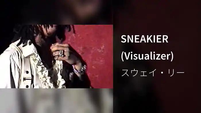 SNEAKIER (Visualizer)