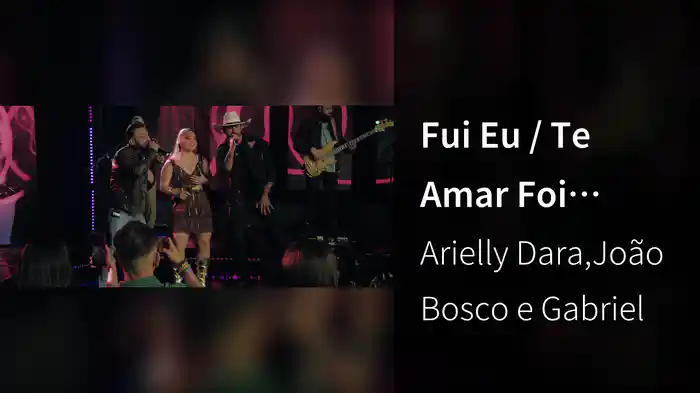 Fui Eu / Te Amar Foi Ilusão (Ao Vivo Em São Paulo / 2025)
