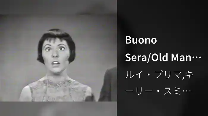 Buono Sera/Old Man River (Medley/Live On The Ed Sullivan Show, May 10, 1959)