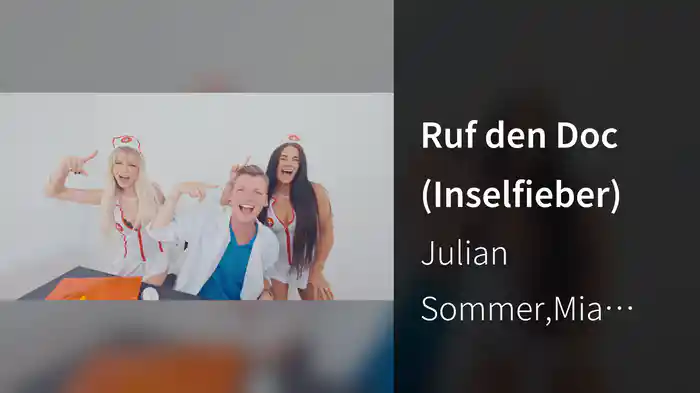 Ruf den Doc (Inselfieber)