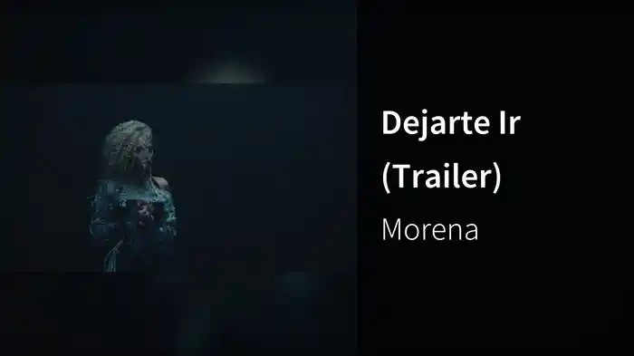 Dejarte Ir (Trailer)