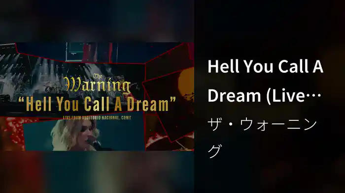 Hell You Call A Dream (Live from Auditorio Nacional, CDMX / Visualizer)