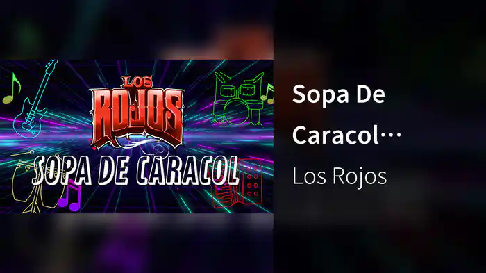 Sopa De Caracol (LETRA)