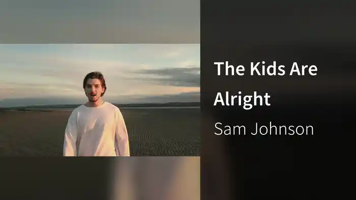 The Kids Are Alright