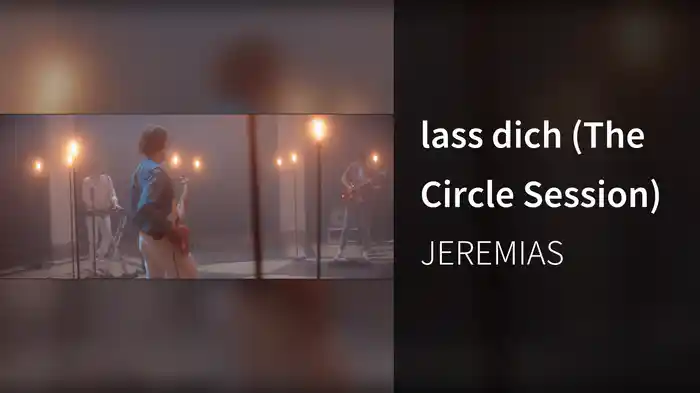 lass dich (The Circle Session)