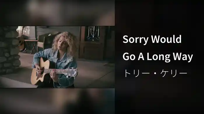 Sorry Would Go A Long Way