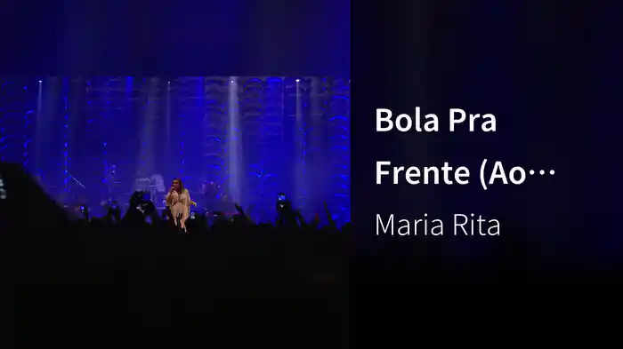 Bola Pra Frente (Ao Vivo)