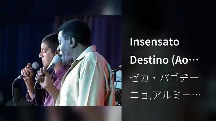 Insensato Destino (Ao Vivo No Rio De Janeiro / 1999)