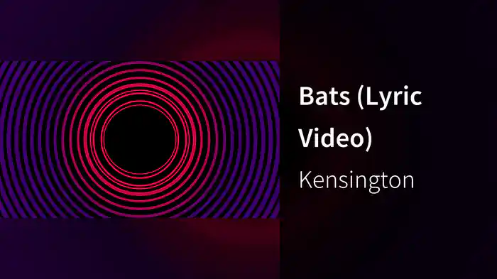 Bats (Lyric Video)