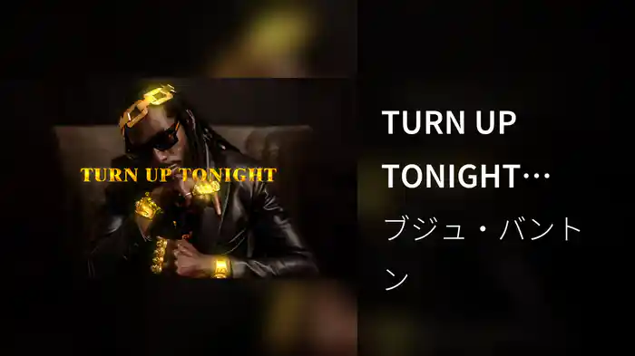 TURN UP TONIGHT (Visualizer)