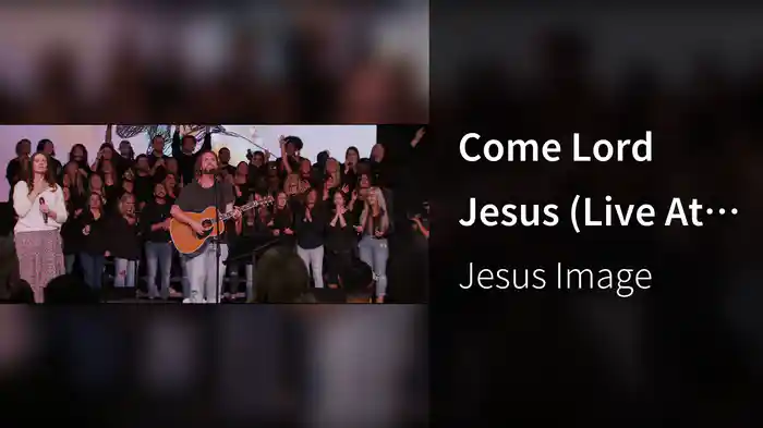 Come Lord Jesus (Live At Jesus Image, Orlando, FL/2022)