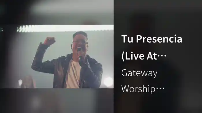 Tu Presencia (Live At Gateway Church, Southlake, TX, 2023)