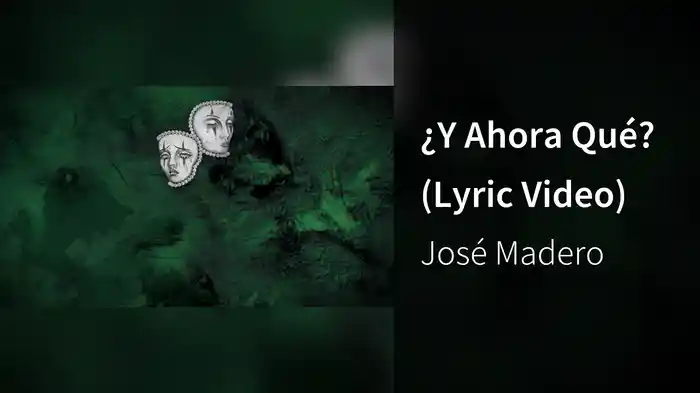 ¿Y Ahora Qué? (Lyric Video)