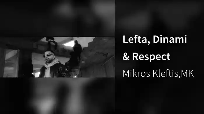 Lefta, Dinami & Respect