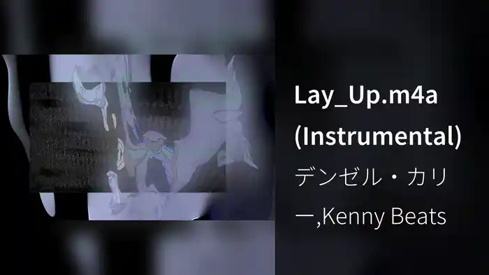 Lay_Up.m4a (Instrumental)