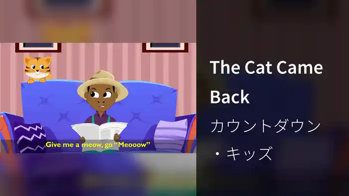 The Cat Came Back