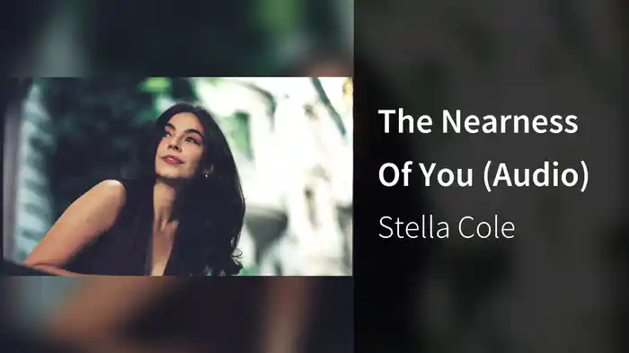 The Nearness Of You (Audio)